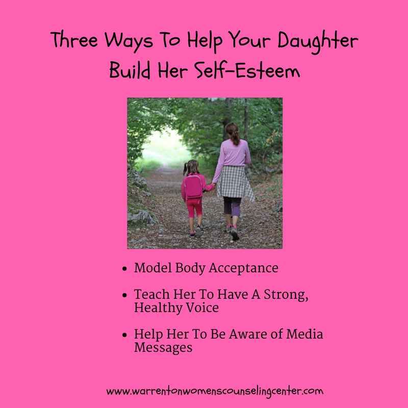3 Ways Moms Can Help Daughters Build Self Esteem - Warrenton Women's ...